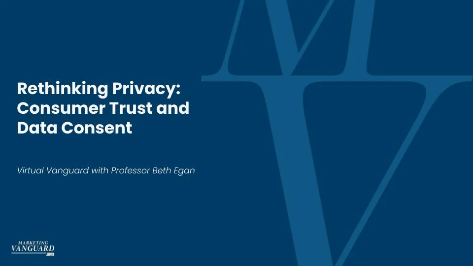 Adweek Virtual Vanguard on rethinking consumer trust and brand transparency in marketing